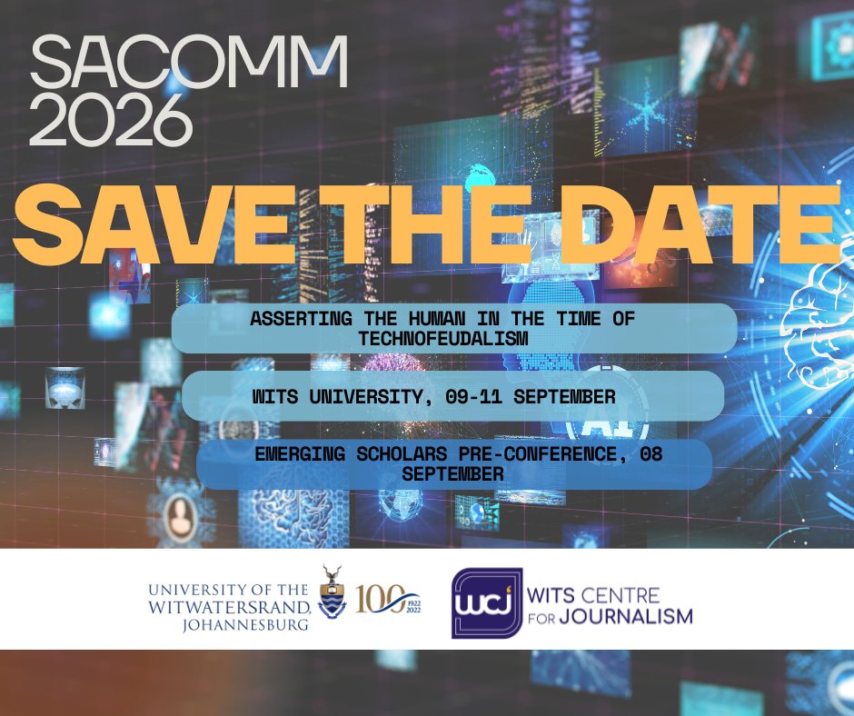 Journ_SA's tweet photo. SAVE THE DATE: The Wits Centre for Journalism will host the 2026 South African Communications Association conference (#SACOMM) at @WitsUniversity from 9 - 11 September. A pre-conference programme for emerging scholars will take place on 8 September.
https://t.co/M0207DduA0 https://t.co/pyzqZjXuLR