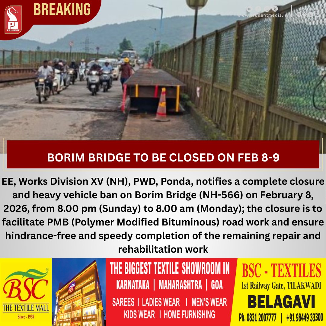 prudentgoa's tweet photo. Borim Bridge To Be Closed On Feb 8-9

#BorimBridge #NH566 #PWDGoa #GoaTraffic #RoadClosure #HeavyVehicleBan #GoaNews #Ponda #VernaIDC #InfrastructureWork #PublicAdvisory https://t.co/obSmG9U0PZ