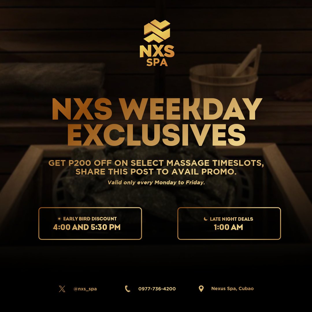 nxs_spa's tweet photo. TIMING IS EVERYTHING. ⚡

Why wait for the weekend? Get the Nexus Experience for less with our NXS WEEKDAY EXCLUSIVES.

*₱200 OFF on these select timeslots:

🌅 EARLY BIRD DISCOUNT | 4:00 PM & 5:30 PM
🌌 LATE NIGHT DEALS | 1:00 AM

SHARE THIS POST and present it at the reception everytime you avail.

Valid only every Monday to Friday.
*Not in conjunction with other promos and discounts.

#NXSSpa
#NexusSpa
#NXSWeekdayExclusives
#NXSEarlyBirdDiscount
#NXSLateNightDeals