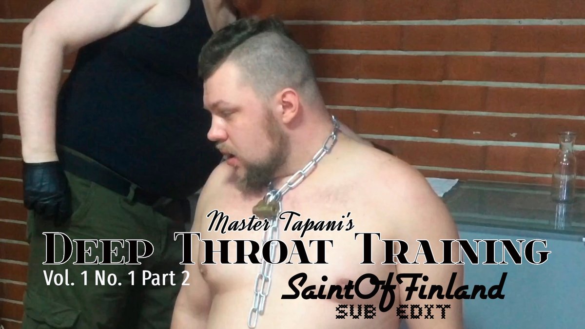 Deep Throat Training - Volume 1, Number 1, Part 2 (Sub Edit) - Saint of Finland  

Out on onlyfans.com/mastertapani February 6, 2026 at midnight (CET).

 #bdsm #bondage #gay #dildo #deepthroat