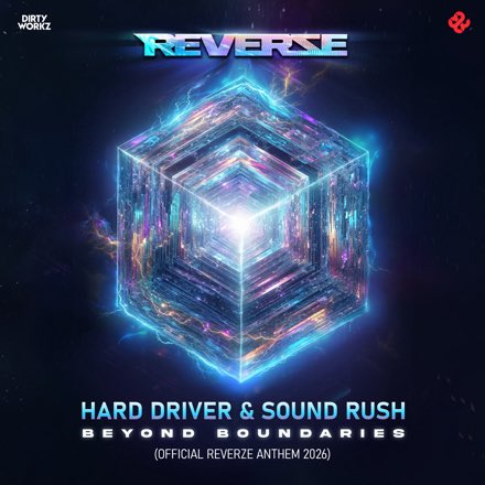 Hard Driver &amp; Sound Rush - Beyond Boundaries (Official Reverze Anthem 2026) 

February 6