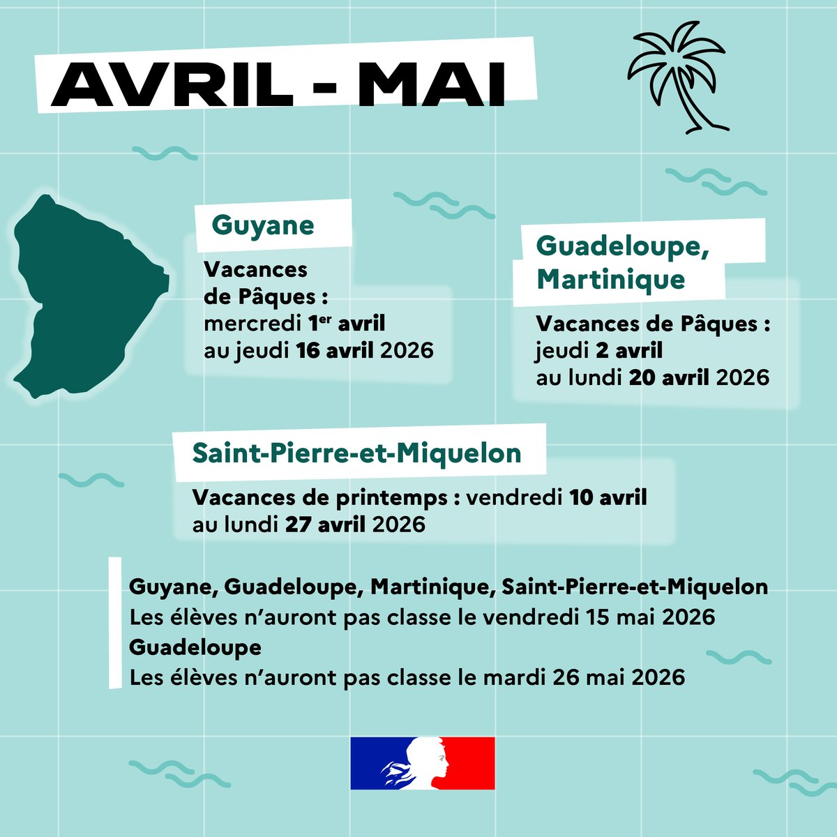 education_gouv's tweet photo. Retrouvez toutes les dates des vacances de l'année 2026 pour les départements et collectivités d'outre-mer : Guadeloupe, Guyane, Martinique, Mayotte, La Réunion et pour la Nouvelle-Calédonie, la Polynésie française et Saint-Pierre-et-Miquelon

👉 Pour en savoir plus, rendez-vous sur https://t.co/REMwzOAL0W