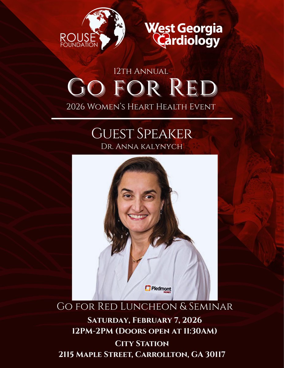 RouseFoundation's tweet photo. The Rouse Foundation and West Georgia Cardiology Associates are proud to host the 12th Annual Go For Red Women’s Heart Health Event.
We are honored to welcome Dr. Anna Kalynych as our guest speaker for this year's luncheon and seminar. https://t.co/Z2C0AbPb47