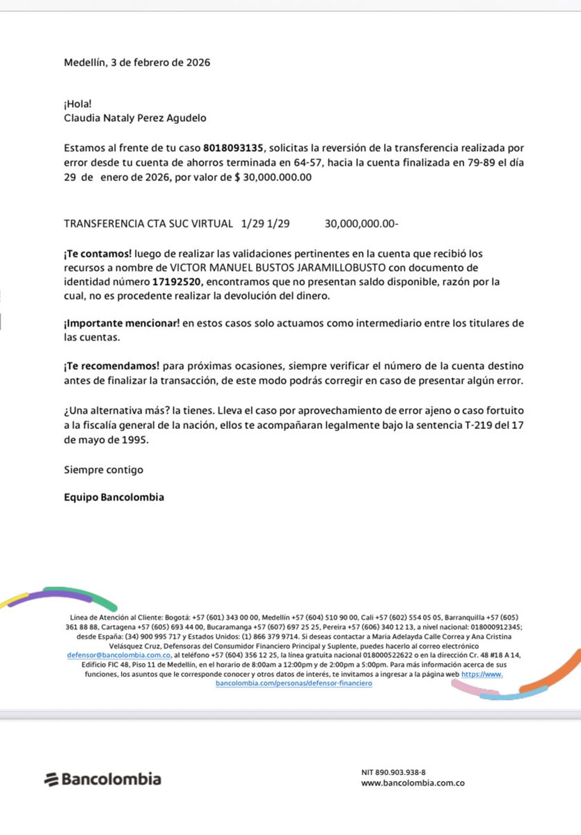 ¡Advertencia! usted puede ser la próxima víctima, circule ampliamente esta denuncia hasta que <a href="/Bancolombia/">Bancolombia</a> garantice los ahorros de sus clientes. Se ha vaciado la cuenta de una mediana empresa en una transferencia no autorizada por su representante legal y la respuesta del banco