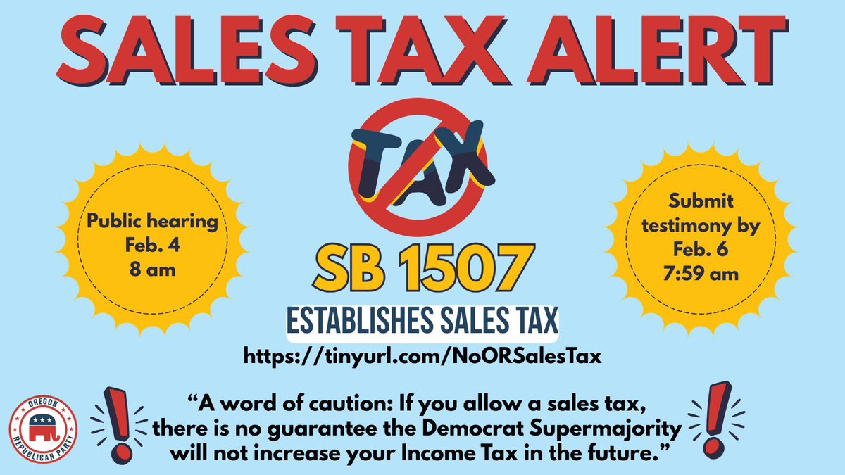 NO MORE TAXES! Oregon already has some of the highest income taxes in the country — now Democrats want to open the door to a statewide sales tax with SB 1507.

They’re calling it a “tax reduction.”
Don’t fall for it! 

Public hearing today: Feb 4 @ 8am
Submit testimony by: Feb 6