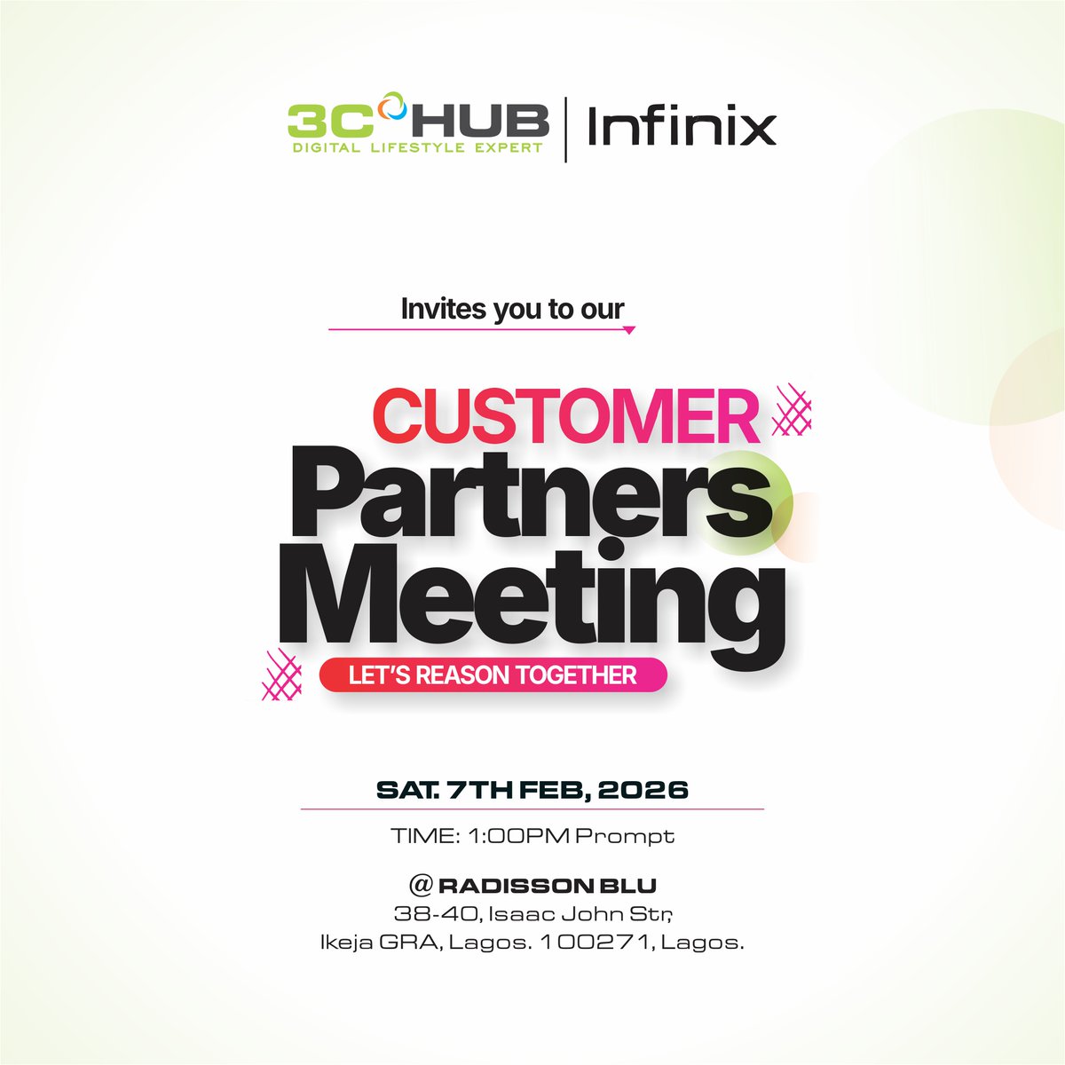 3CHUB's tweet photo. 3C Hub & Infinix cordially invite you to our Customer Partners Meeting.
Join us as we connect, collaborate, and strategize together.
Saturday, 7th Feb 2026 ⏰ 1:00 PM @ Radisson Blu, Ikeja GRA, Lagos.
#3chub #infinix #CustomerPartnership #digitallifestyleexpert https://t.co/4XBDG5Ts9q