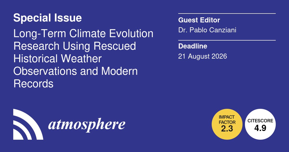 Atmosphere_MDPI's tweet photo. #Special_Issue #callforpapers

Long-Term Climate Evolution Research Using Rescued Historical Weather Observations and Modern Records

👉Lead  by: Dr. Pablo Canziani
🔎https://t.co/IpzTulxTn1

#climate_variability #climate_variability_drivers
#extreme_events https://t.co/yhyeqRDV5X