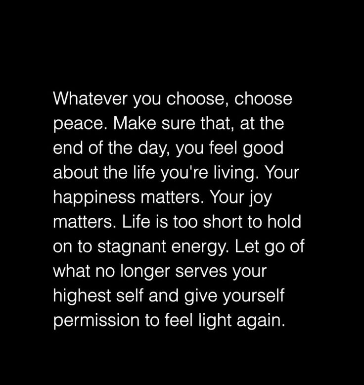 Let go of what drains you. Peace looks good on you.