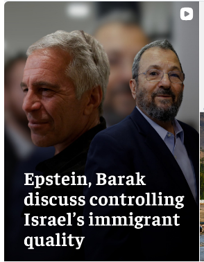 חשיפה: "עכשיו אנחנו יכולים להיות סלקטיביים". הקלטות חדשות של אהוד ברק וג'פרי אפשטיין חושפות שיחות על "בקרת איכות" של העלייה מרוסיה ועל היכולת של ישראל "לבלוע" עוד מיליון עולים.

הכתבה של שיר פרץ אצלנו הבוקר עם כל הפרטים והתגובות לסערה (בתגובות) >>