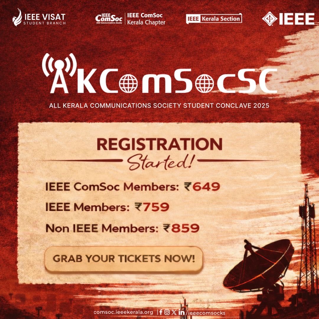 ieeecomsocks's tweet photo. The All Kerala Communications Society Student Conclave (AkComSocSC 2025) is set to bring together the brightest minds in communication and technology at VISAT on February 21–22, 2026!

📌 BOOK NOW❗️ 

🔗 Register Now: https://t.co/ww7WTiGpMJ https://t.co/ltUjC35J42