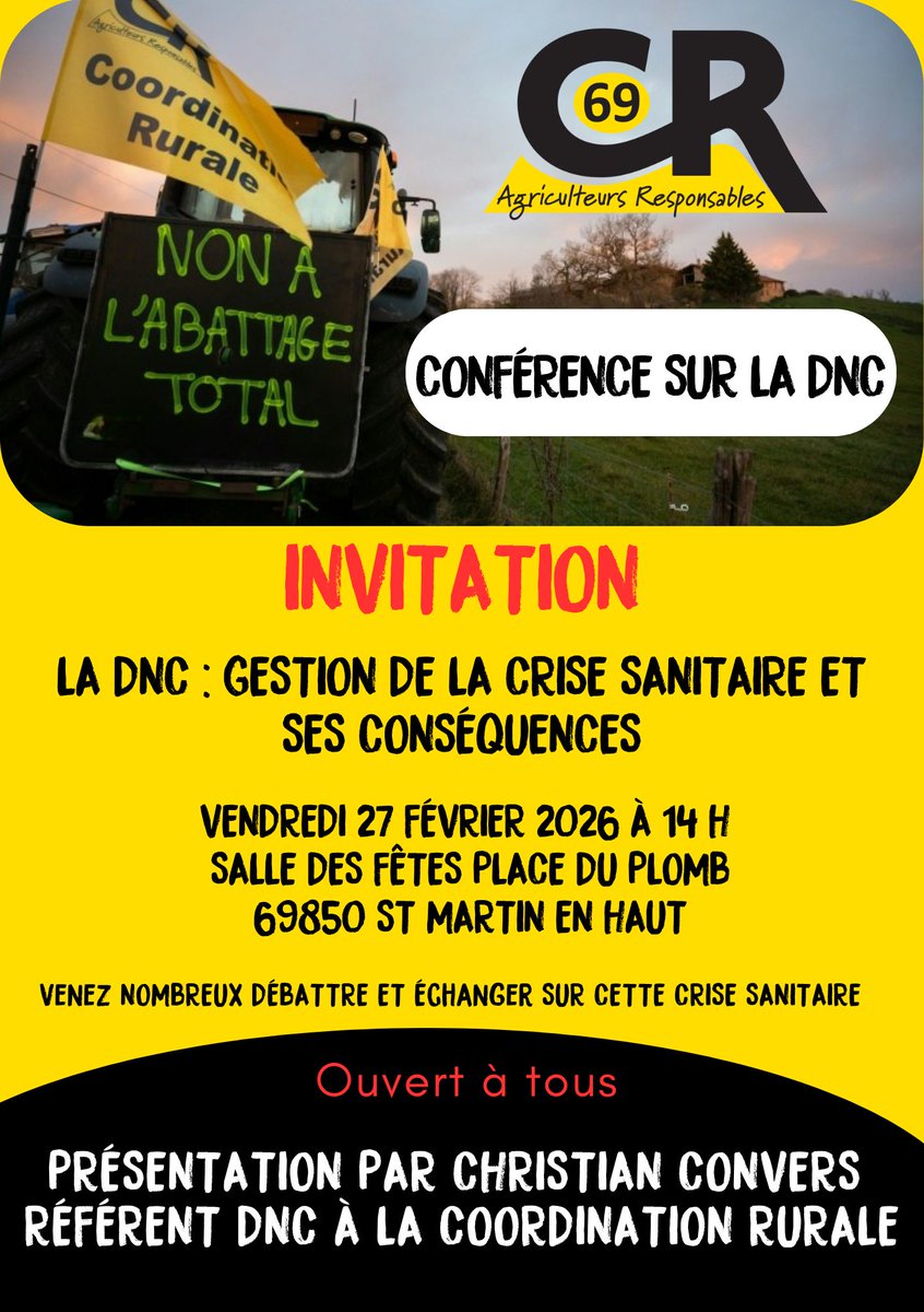 coordinationrur's tweet image. 🟡 La #CR69 organise une conférence sur la #DNC

📅 Samedi 27 février 2026 – 14h
📍 Saint-Martin-en-Haut (69)

Christian Convers, coprésident de la #CRdesSavoie et référent DNC au niveau national, présentera la situation et les enjeux liés à cette crise sanitaire qui touche nos