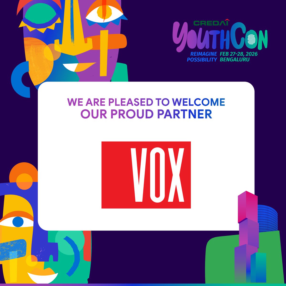 CREDAINational's tweet photo. We’re delighted to welcome VOX as Key Partner for CREDAI YouthCon 2026, where ideas, leadership, and the next generation come together.

27th & 28 February 2026
JW Marriott Golfshire, Bengaluru.

Register now: https://t.co/8XjDcobX6H

#CREDAIYOUTHCON #YC26 #RealEstateIndia #FutureOfRealEstate #NextGenLeaders #ReimaginePossibility #CREDAIYouthWing #CREDAI

@VOXInterior