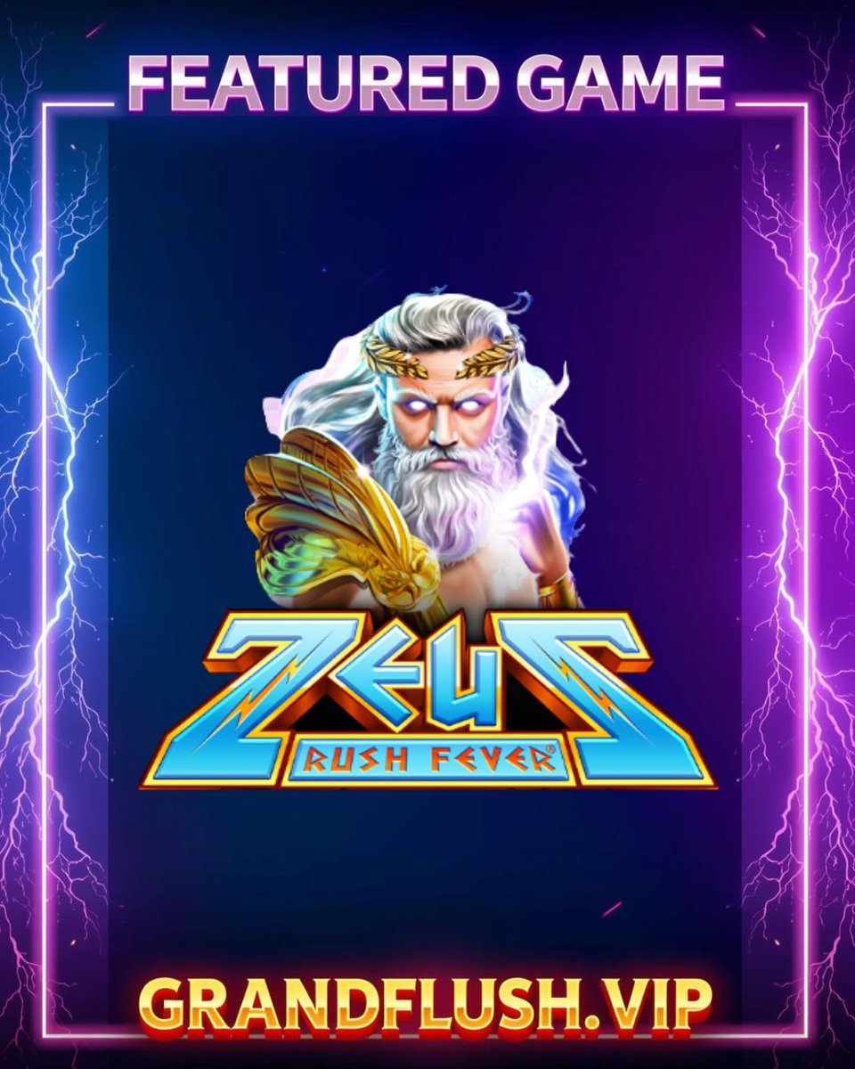 grandflushvip's tweet photo. ⚡ FEATURED GAME ⚡
Feel the electric action with ZEUS RUSH FEVER 🎰🔥
Fast spins, high energy, nonstop thrills!
👉 Play now: https://t.co/T1bphQwusT
#ZeusRushFever #GrandFlushVIP #OnlineCasino https://t.co/urOow25g3A