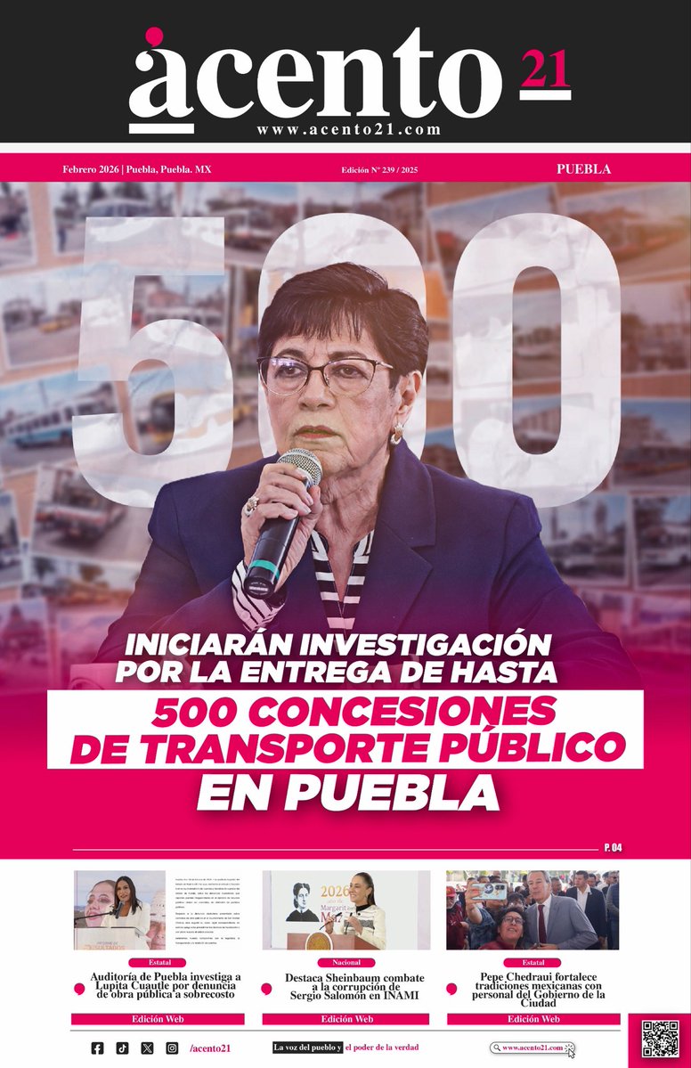 🗞️ PORTADA 4 DE FEBRERO 🗓️

🚍🔍 Iniciarán investigación por la entrega de hasta 500 concesiones de transporte público en Puebla
👉 acento21.com/gobierno/inici…
<a href="/armentapuebla_/">Alejandro Armenta</a> <a href="/Gob_Puebla/">Gobierno de Puebla</a> <a href="/MTGobPue/">Secretaría de Movilidad y Transporte</a> <a href="/silvia_tanus/">Silvia Tanús</a> 

🧾⚖️ Auditoría de Puebla investiga a <a href="/LupitaCuautleT/">Lupita Cuautle</a> por denuncia de