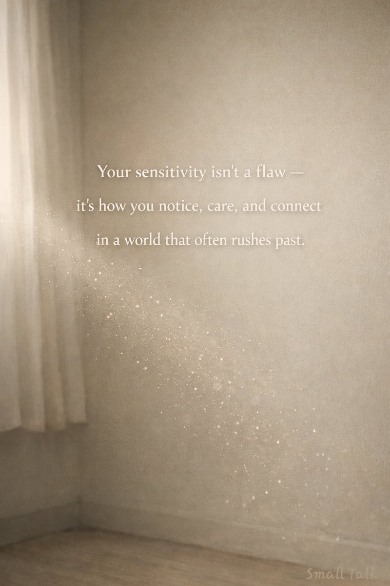 Sensitivity helps us notice what needs care - in ourselves and in others.
That matters.