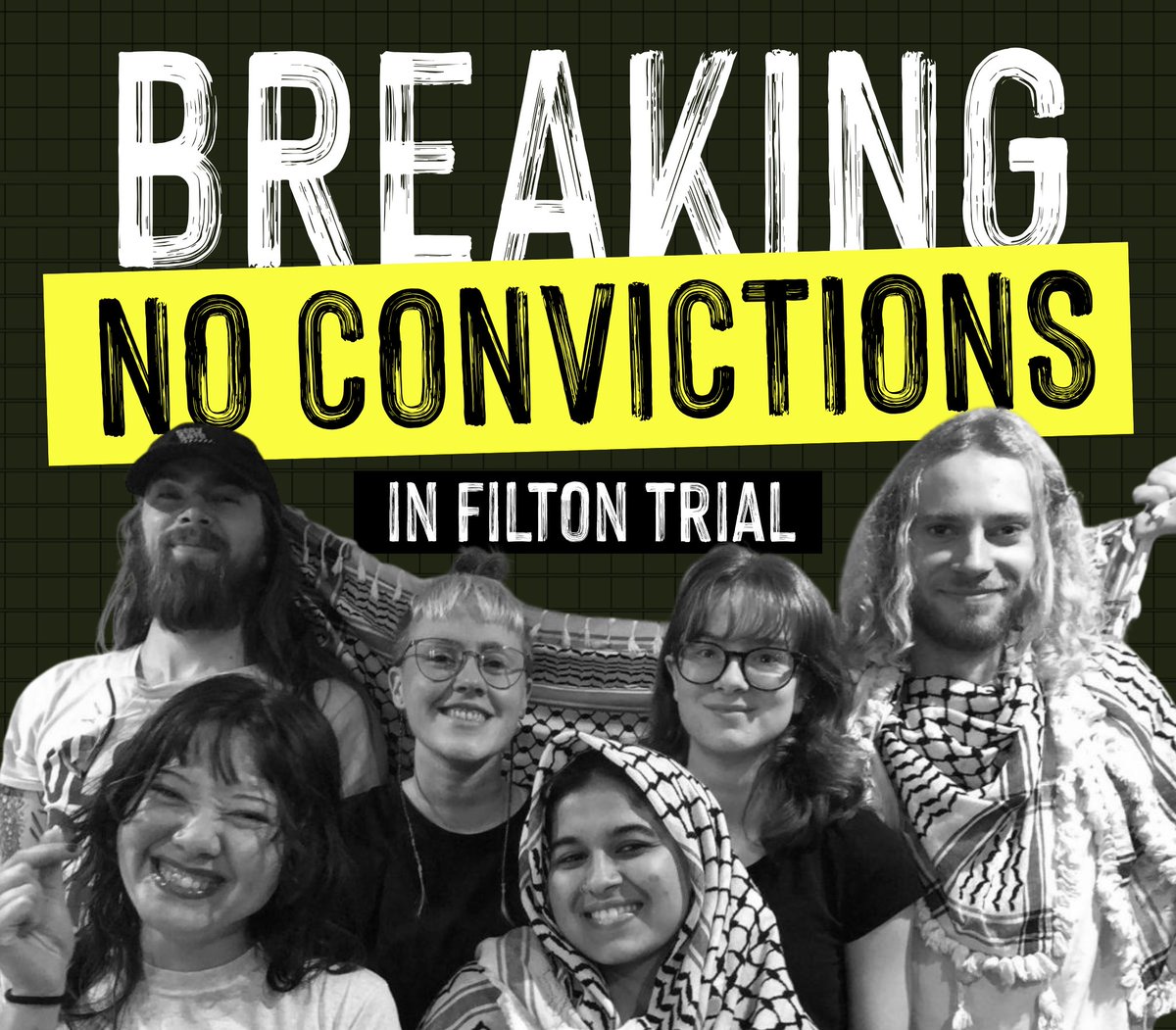 DefendOurJuries's tweet image. BREAKING: NO CONVICTIONS AS VERDICTS COME IN FOR FILTON24 TRIAL

After 8 days of deliberation, the jury have not convicted Charlotte Head, Samuel Corner, Ellie (Leona) Kamio, Fatema Zainab Rajwani, Zoe Rogers and Jordan Devlin on any charge.

Defend Our Juries comment to follow.