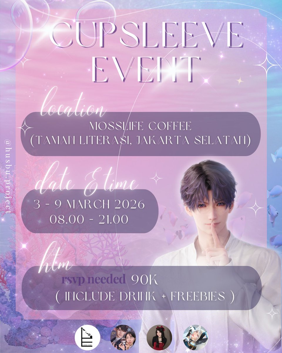 husbuproject's tweet photo. Rafayel’s Birthday Special Cupsleeve Event! 🌊🎨🎂

🗓️ 3 - 9 March 2026
⏰ 08.00 - 21.00 WIB
📍 Mosslife Coffee (Taman Literasi, Jakarta Selatan)
💰 90k

‼️Limited slots
Secure your slot now — RSVP https://t.co/e9FO5Q7CyG https://t.co/jdUJFGQbLR
