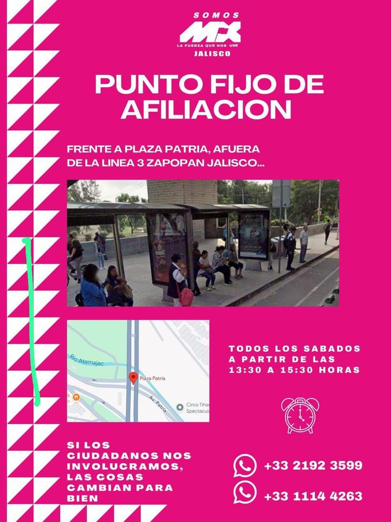 Atencion amigos de  Jalisco los invitan a este punto de afiliacion , con tu INE Vigente. No falten !!! Vamos a cambiar el rumbo del pais, Somos la fuerza que nos une.