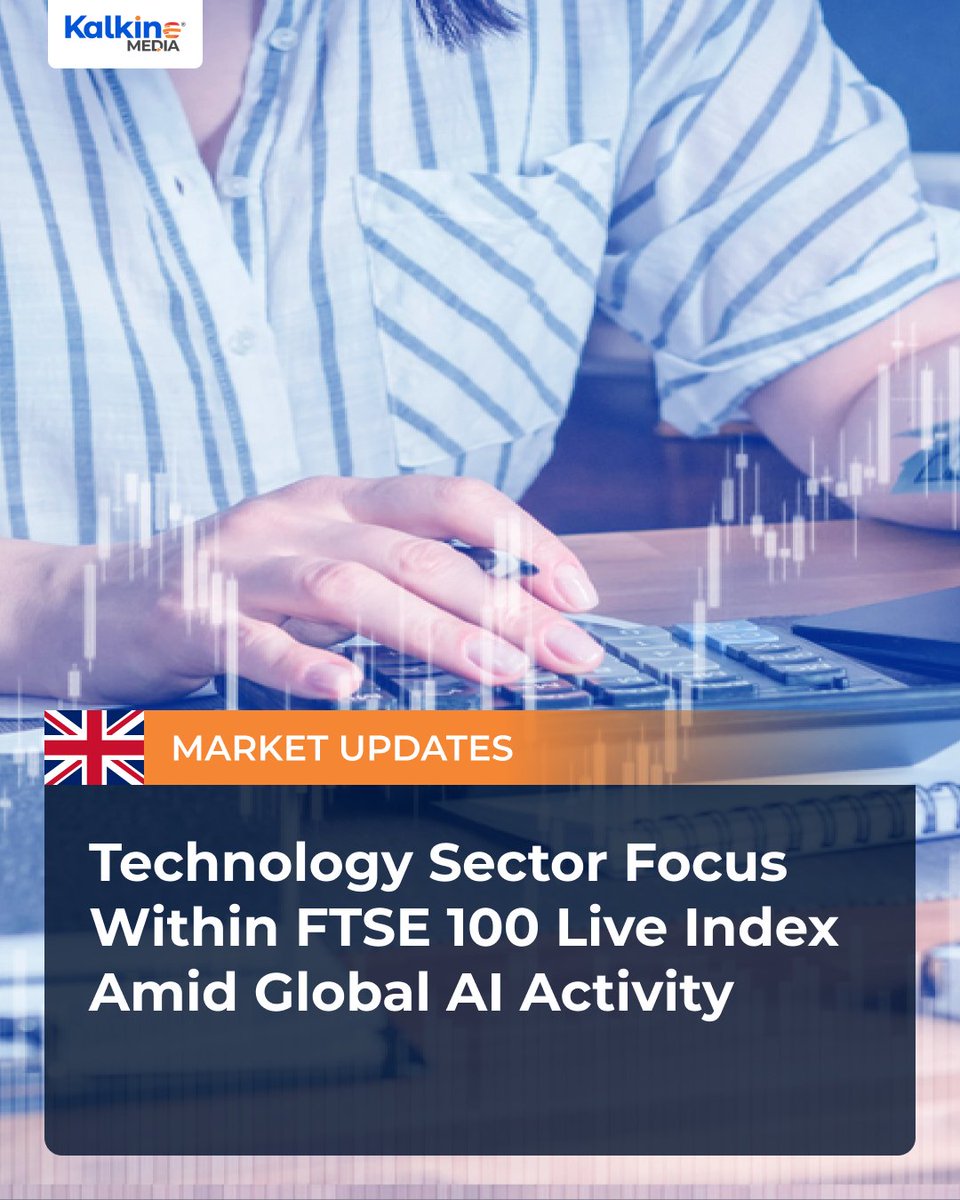 Technology sector focus within the FTSE 100 live index highlights global AI activity and digital innovation driving UK equity sentiment and large-cap tech participation. 
zurl.co/H8T8M 

#FTSE100 #UKMarkets #TechSector #AI #Innovation #EquityUpdate #MarketFocus