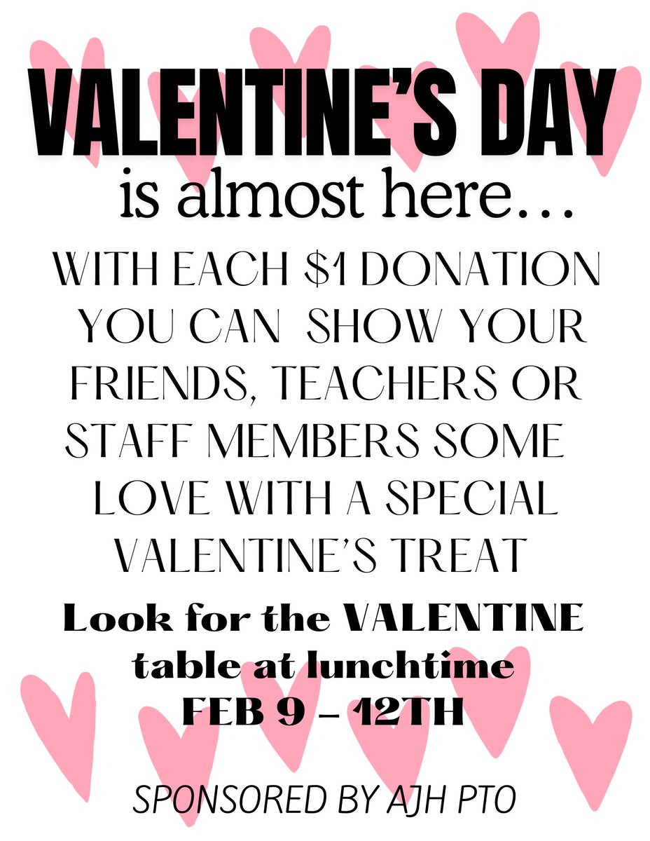 ajhpto's tweet photo. ❤️ Coming Next Week: Valentine Treats! ❤️

Send a little love for just $1 each!
Friends • Teachers • Staff

📍 Valentine Table at lunch
📅 Feb 9–12 https://t.co/TDVq0gJJoN