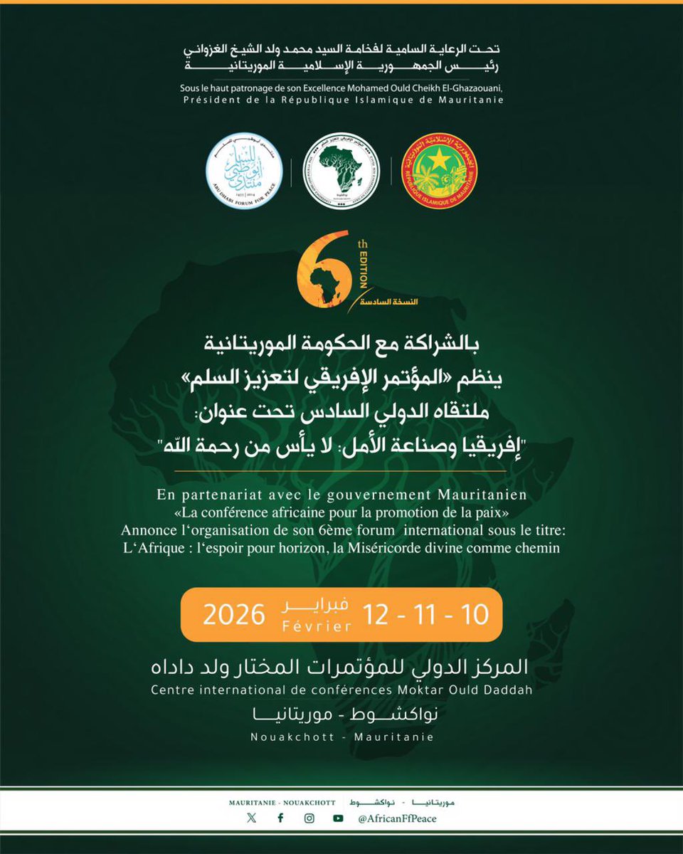AdnanWeissatt's tweet photo. برعاية سامية من فخامة رئيس الجمهورية محمد ولد الشيخ الغزواني، نواكشوط تستضيف الملتقى الدولي السادس للمؤتمر الإفريقي لتعزيز السلم في فبراير 2026. https://t.co/oGWNcF2LDK