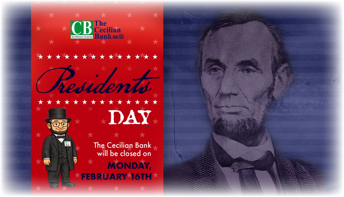 The Cecilian Bank will be closed on Monday, February 16, in observance of Presidents Day, and will reopen with regular banking hours on Tuesday, February 17. For your banking convenience, our Online Banking, Mobile Banking App and ATMs are available all day, every day!