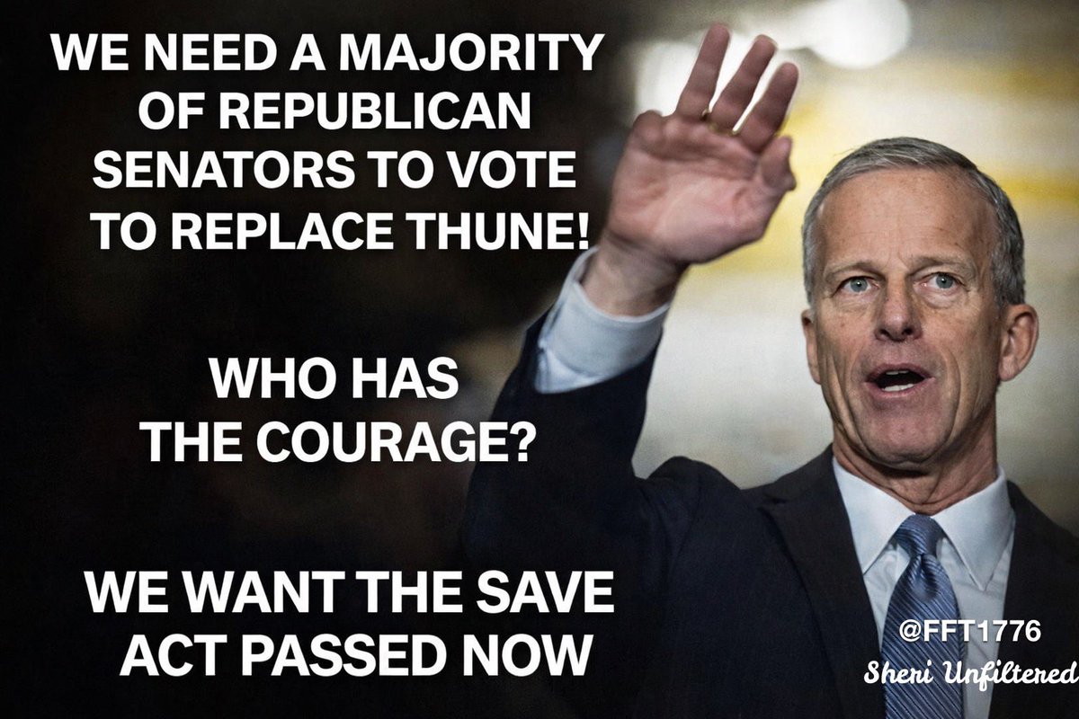 🚨REMOVE THUNE!

Let’s go Republican Senators!
STEP UP!

Pass the SAVE Act!
Nuke the Filibuster!

Thune is COMPROMISED!

GET👏🏻IT👏🏻DONE!
🚨Right here👇🏻