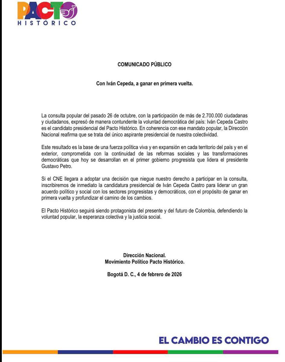 Comunicado público del Pacto Histórico ⚠️
Si el CNE niega la participación de Iván Cepeda en la consulta del 8 de marzo, iremos directo a primera vuelta y allí con la voluntad del pueblo ¡Triunfaremos! 

#SomosPactoHistórico
#IvánCepedaPresidente