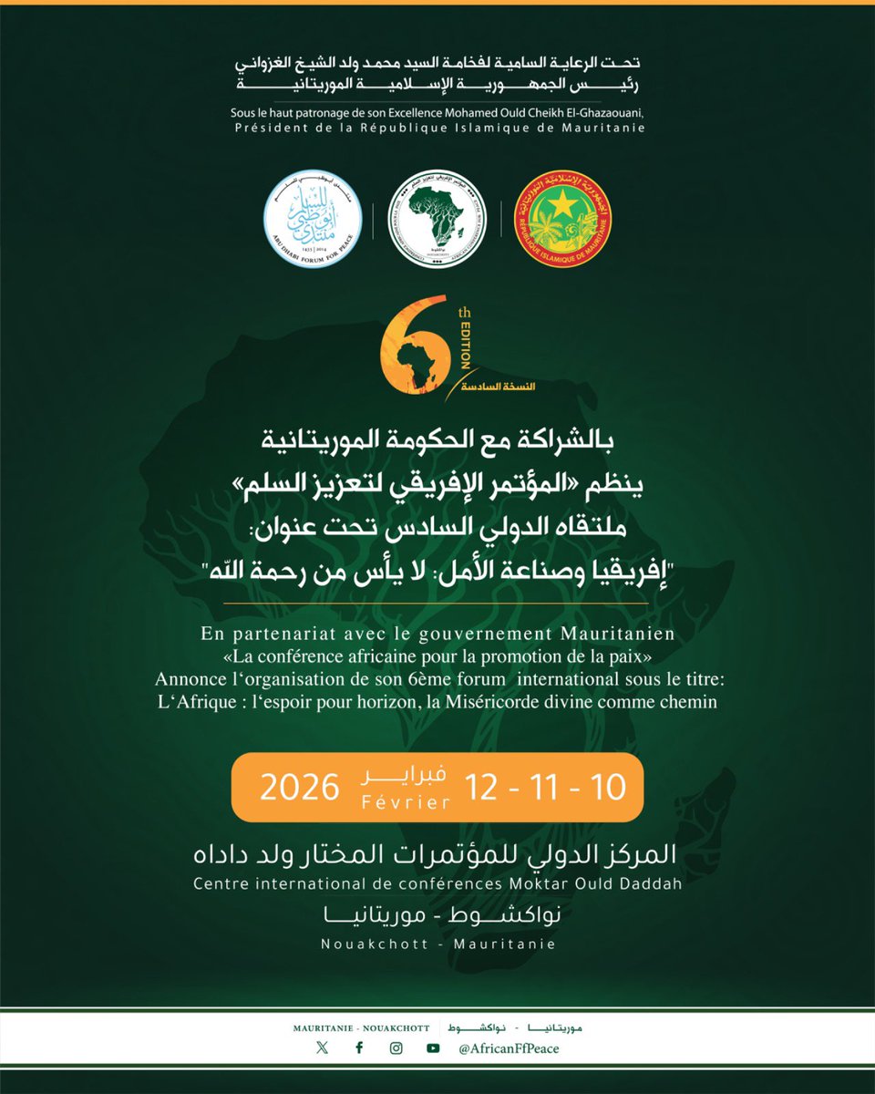 hamsamahfoud's tweet photo. برعاية سامية من فخامة رئيس الجمهورية محمد ولد الشيخ الغزواني، نواكشوط تستضيف الملتقى الدولي السادس للمؤتمر الإفريقي لتعزيز السلم في فبراير 2026 https://t.co/rSGZYImcma