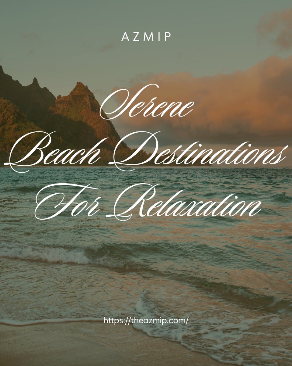 IAzmip's tweet image. Serene Beach Destinations for Relaxation | Azmip
Travel the World Without the Burden of Visa Applications — only at TheAzmip.com 
#SereneBeaches #BeachRelaxation #Azmip #PeacefulGetaway #CalmCoastlines #SeasideEscape #RelaxingTravel #TropicalVibes #TravelWithAzmip