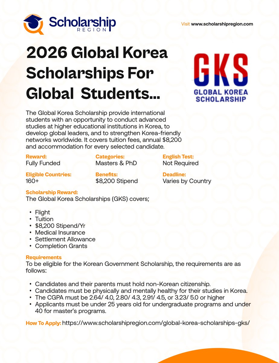 2026 Global Korea Scholarships (GKS) For International Students | Fully Funded

Details: scholarshipregion.com/global-korea-s…

Benefits: Full Scholarship, $8,200 Stipend, Accommodation and Airfare