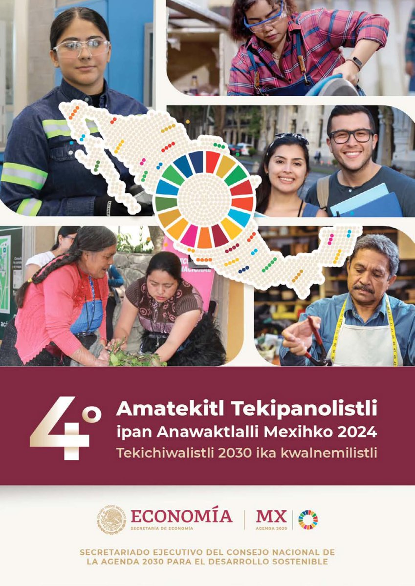 INALIMEXICO's tweet image. ¡Difúndelo! 📢

4to Informe Nacional Voluntario de México, Avance Colectivo hacia el Cumplimiento de los Objetivos de Desarrollo Sostenible (ODS).

¡Consulta la traducción a la lengua #Nawatlahtolli (#náhuatl)!

👉 economia.gob.mx/secna2030/InfV… 👈

#MéxicoPluricultural 🇲🇽