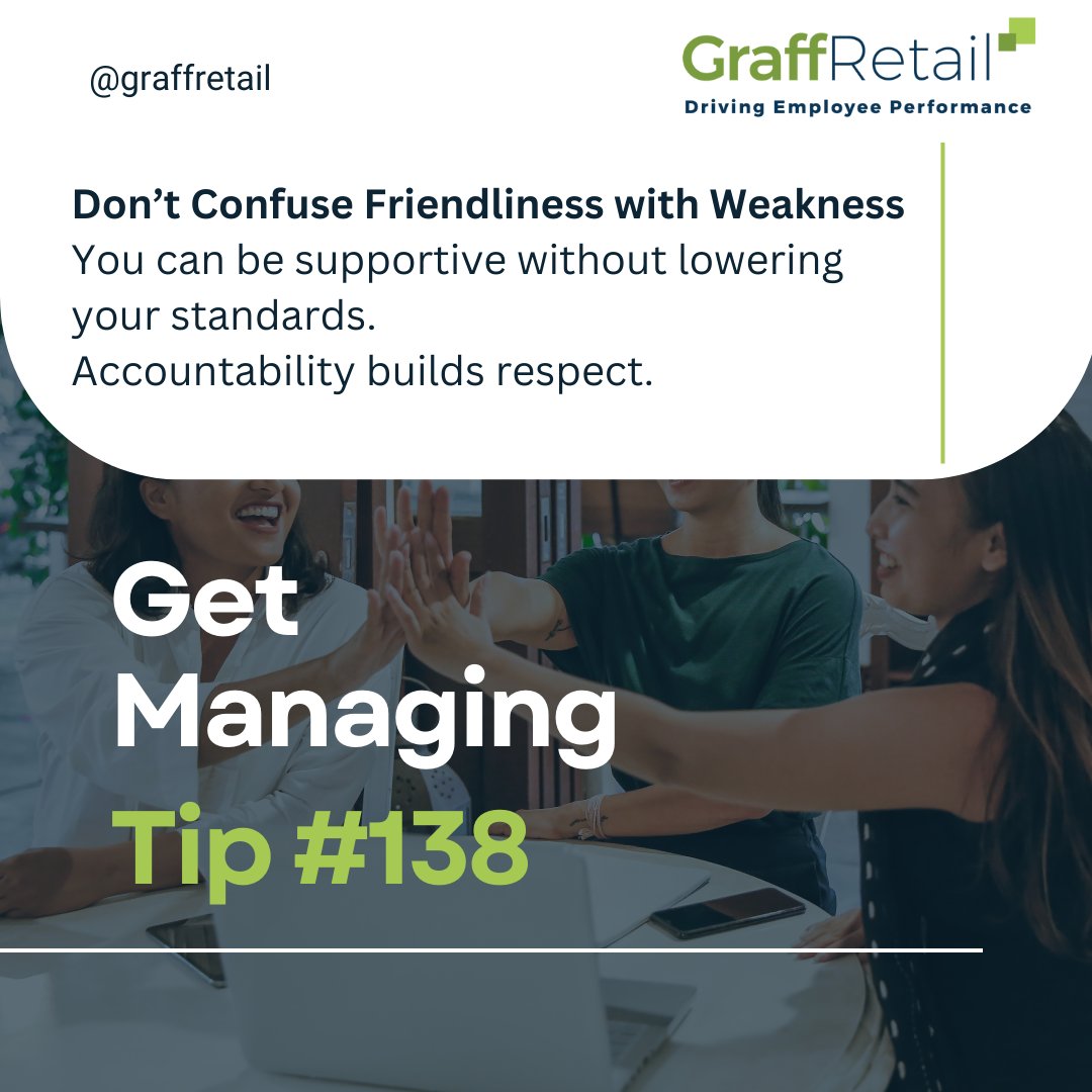 graffretail's tweet image. You can be supportive and set high standards. Holding your team accountable doesn’t make you harsh ... it makes you a respected leader.

#GetManagingTips #RetailLeadership #AccountabilityMatters #LeadWithConfidence