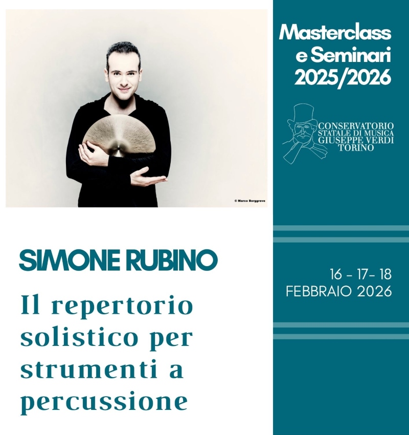 ConservatorioTo's tweet image. Una Masterclass su "Il repertorio solistico per strumenti a percussione" tenuta da Simone Rubino è in programma al #ConservatorioTorino. Queste le date:
📆16-17-18 febbraio 2026.
Vi aspettiamo!
conservatoriotorino.eu/evento/masterc…