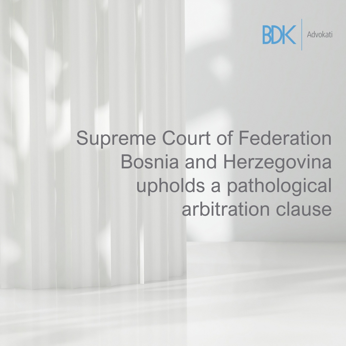 In a recent decision, the Supreme Court of Federation Bosnia and Herzegovina adopted a distinctly pro-arbitration stance by upholding a severely pathological #arbitration clause. 

Read our insight: bdkadvokati.com/supreme-court-… 

#commercialarbitration #bosniaandherzegovina
