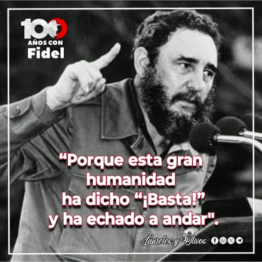 “Porque esta gran humanidad ha dicho “¡Basta!” y ha echado a andar.  Y su marcha de gigantes ya no se detendrá hasta conquistar la verdadera independencia" 
Segunda Declaración de La Habana, 4 de febrero de 1962
#100AñosConFidel
#LaurelesYOlivos