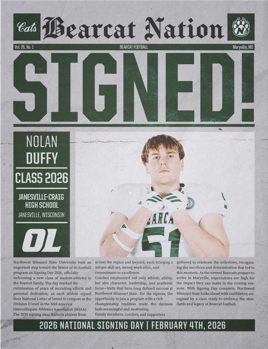 NWBearcat_FB's tweet photo. 🚨 NEW EDITION 🚨
Big, Physical, and a Dynamic Athlete. That’s what this big force brings the Bearcats. 💪
Welcome Nolan Duffy — OL out of Wisconsin! The work starts now.
#CATSONTHERISE #GOOD𝟐𝟔REAT #EARNEDNOTGIVEN https://t.co/5RaLkgtLTp