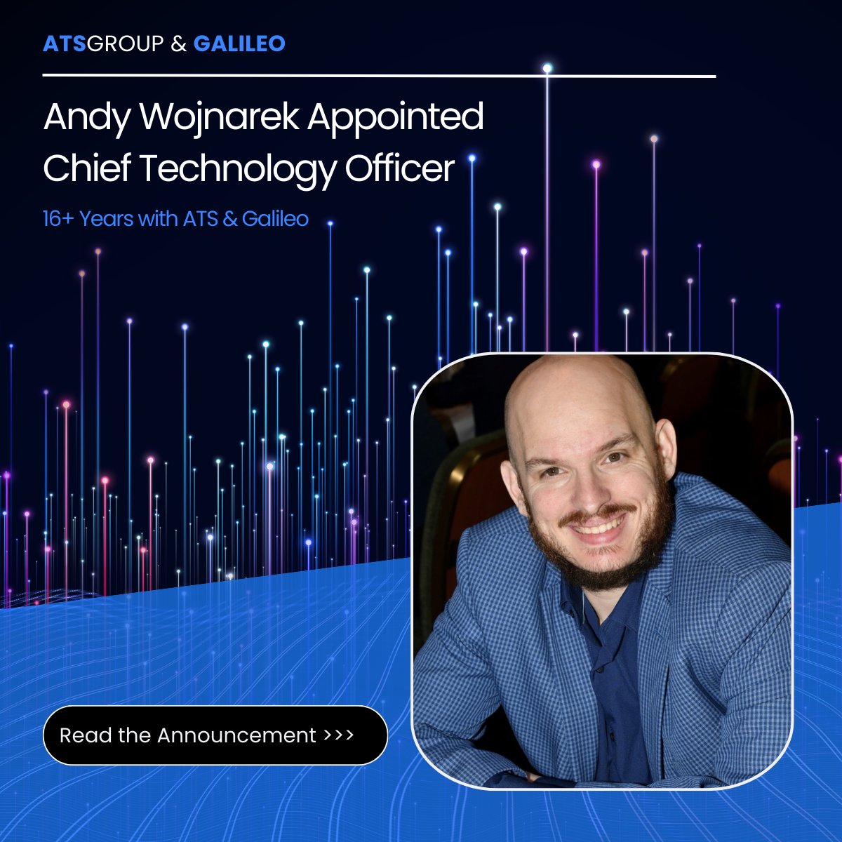 We’re pleased to announce that Andrew Wojnarek has been appointed Chief Technology Officer across ATS &amp; Galileo.  Read the full announcement:  
links.galileosuite.com/3NW21iA