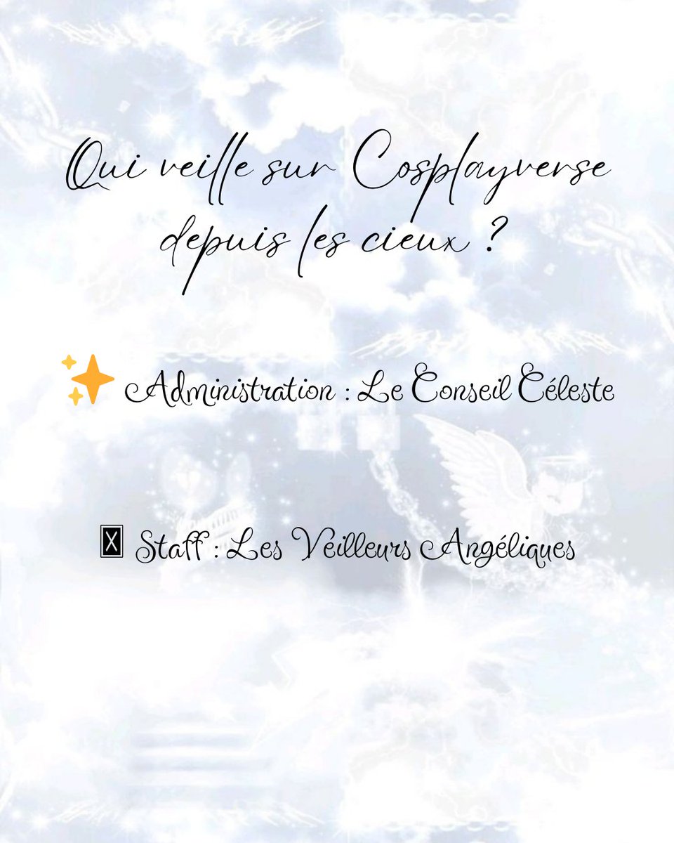 Cosplayversee's tweet photo. 🪽 Qui veille sur Cosplayverse depuis les cieux ?
👑 Administration : Le Conseil Céleste
🪽 Staff : Les Veilleurs Angéliques
Toujours là pour guider, protéger et faire vivre la communauté ✨🤍

(Part1/3) https://t.co/hsfr2SeqvJ