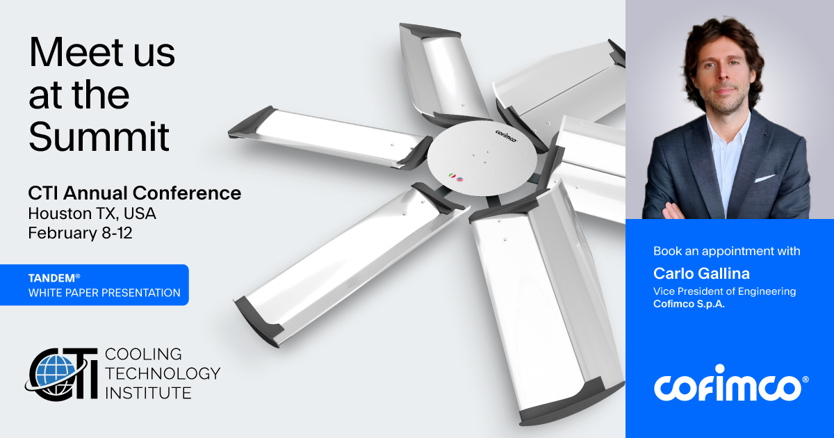 cofimco's tweet photo. 📍 CTI 2026 | Houston, TX
📅 February 8–12, 2026
🏨 The Westin Galleria

Cofimco is heading to CTI Conference 2026—the perfect opportunity to take a fresh look at Tandem®, the blade technology that has redefined efficiency in axial fans.

#Cofimco #CTI2026 #TandemBlade https://t.co/sk5ntT46YX