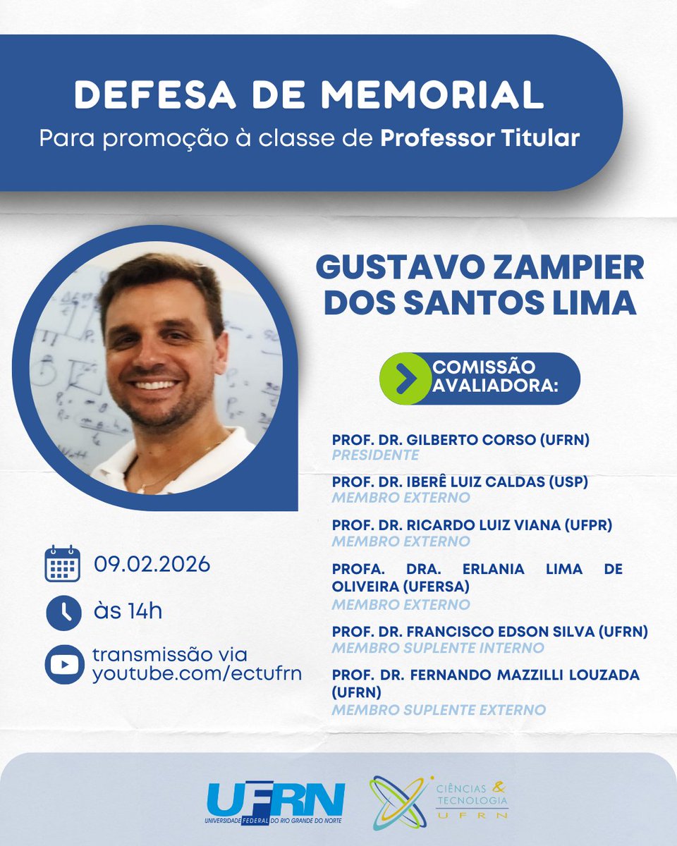 ectufrn's tweet image. ECT realiza, na próxima segunda-feira (9), às 14h, defesa de memorial do Prof. Dr. Gustavo Zampier dos Santos Lima, com vistas à promoção docente para a classe Titular.

🔗Saiba mais em: ect.ufrn.br