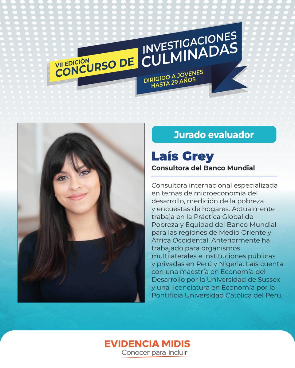 EvidenciaMidis's tweet photo. 🌍📊 Conoce a Laís Grey, jurado evaluador del Concurso de Investigaciones Culminadas para Jóvenes.

🗓️ Cierre de postulaciones: 28 de febrero de 2026

👉🏼 Conoce más y postula aquí:
https://t.co/1lxzcN8Bqf

#EvidenciaMIDIS #MIDIS #CICJ2025 #JóvenesInvestigadores https://t.co/m35TWuiOTJ