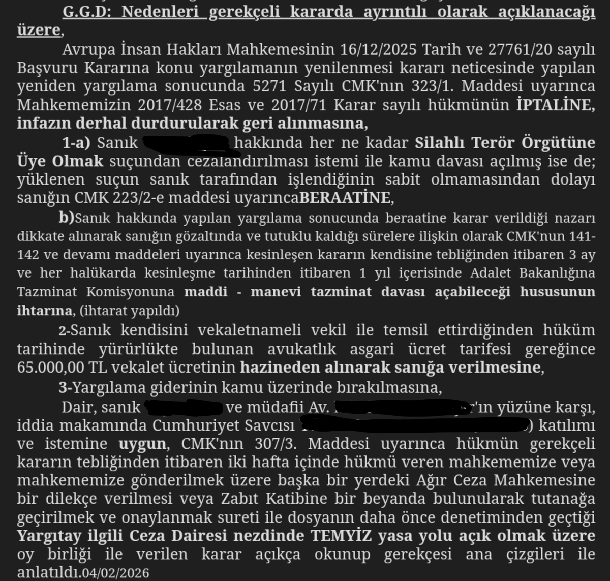 Çok Güzel Haber!

⚖️16 Aralık 2025 tarihinde verilen Karslı ve diğerleri kararı kapsamında, başvuruculardan birinin yaptığı yargılanmanın yenilenmesi talebi üzerine bugün gerçekleştirilen duruşmada beraat kararı verilmiştir.

⚖️Cumhuriyet Savcısı esas hakkındaki mütalaasında;