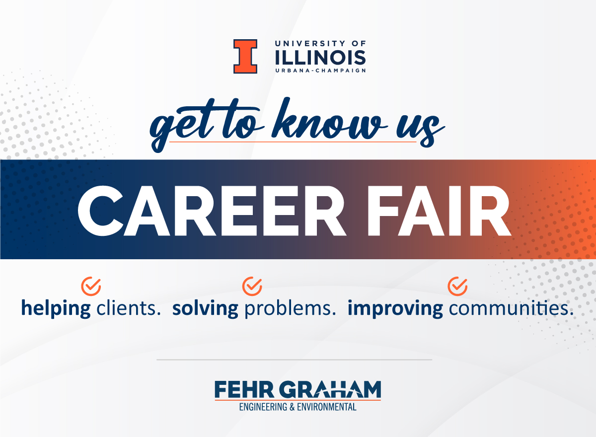 Attention <a href="/UofIllinois/">University of Illinois</a> students! #FehrGraham will attend the Engineering Career Fair from 10 a.m. to 5 p.m. Wednesday, Feb. 11 at the Illini Union. Stop by to meet Andrea Cruise and Kirsten Peterson from our human resources team. They're excited to learn more about you!