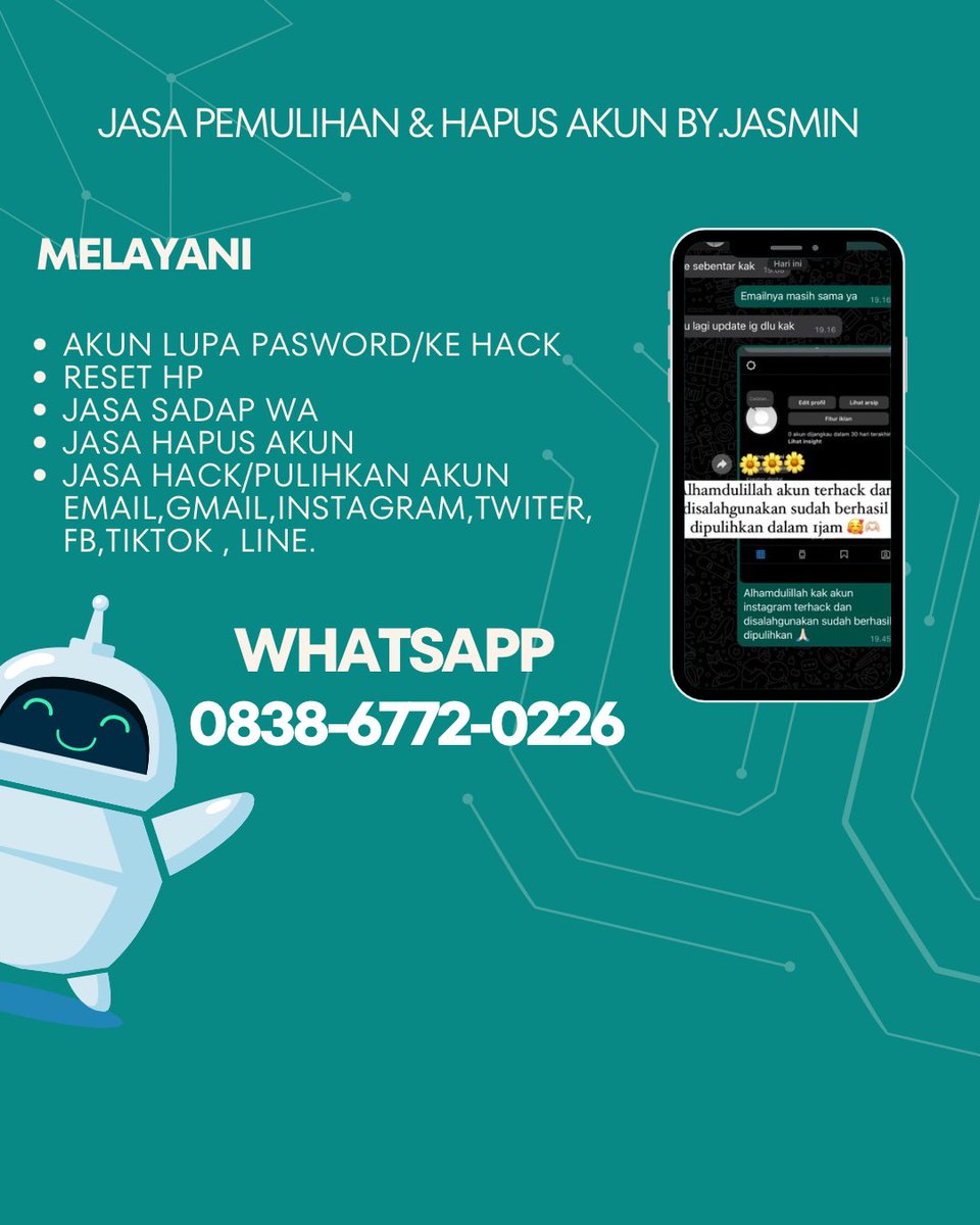 dfreamiy's tweet image. BANTUAN Jasa Pemulihan Akun &amp;amp; Hapus Akun All Sosmed.🌊

🫧Akun Lupa Pasword/Ke Hack
🫧Jasa Sadap Whatsapp
🫧Jasa Hapus Akun
🫧Jasa Lacak
🫧Jasa Hack/Pulihkan Akun,Gmail,Instagram,Twitter,Facebook
Tiktok,Telegram,DLL.

Whatsapp☎️
wa.me//6283867720226