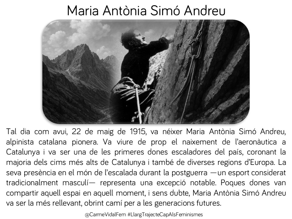 CarmeVidalFem's tweet photo. #taldiacomavui, 22 de maig de 1915, va néixer Maria Antònia Simó, alpinista catalana pionera. Va obrir camí en un esport masculinitzat durant la postguerra #esportfemení #feminismes #capdonaenoblit #donescatalanes #pioneres 🧗♀️ https://t.co/3bW63Ta2aU