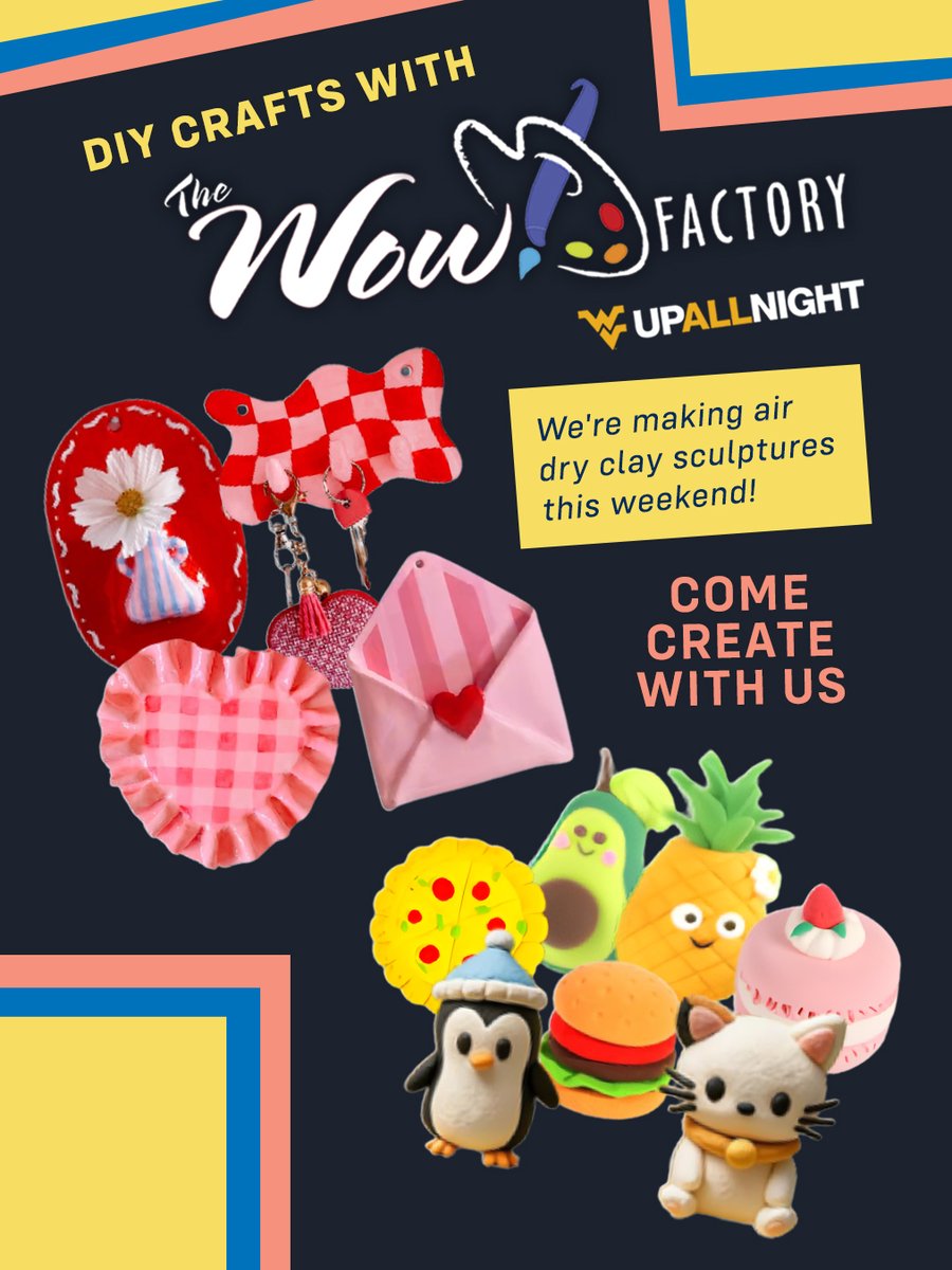 Nothing cures a busy week like a weekend filled with some air-dry clay and good company. Come to WVUp All Night to create some mini clay creations. The possibilities are endless. <a href="/WVUStudentLife/">WVU Student Life</a>