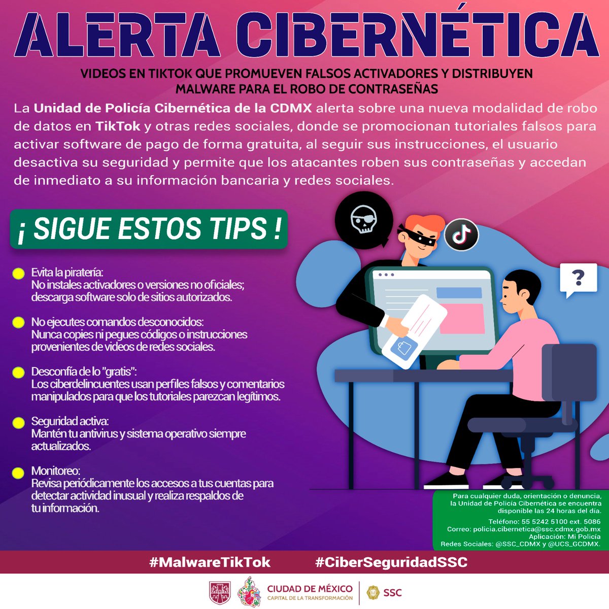 #AlertaCibernética l La #PolicíaCibernética de la #SSC alerta a la ciudadanía sobre la circulación de videos en #TikTok y otras plataformas digitales, donde promueven supuestos métodos para activar de manera gratuita programas y servicios de pago, los cuales en realidad estan