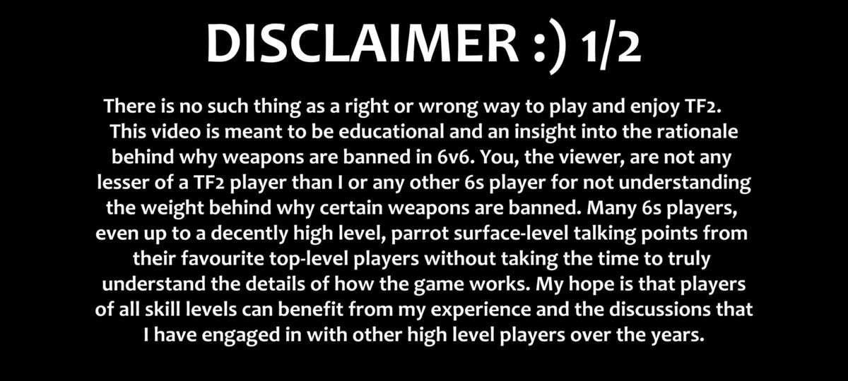 Comp tf2 guy made a video on 6v6 weapon bans and he was so off the mark it makes me wanna pull my hair out.

I also love the implication that you're a lesser tf2 player for not knowing how weapon bans work