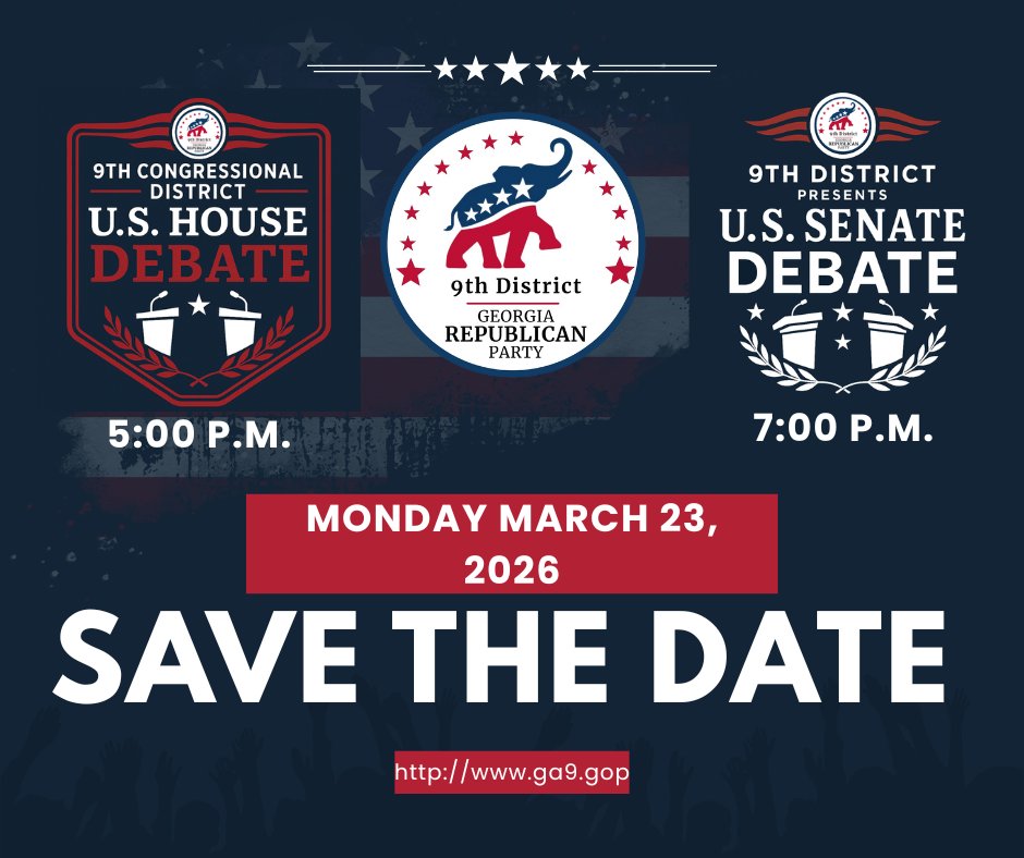 ga9_gop's tweet photo. 🔥 One night. Two debates. Big stakes for Georgia’s future. 🔥

The 9th District Republican Party is excited to host a two-part Federal Primary Debate, giving Republican voters the opportunity to hear directly from the candidates seeking to represent us in Washington.

📅 Monday, March 23, 2026
🕔 5:00 PM – Congressional Debate (GA-09)
🕖 7:00 PM – U.S. Senate Debate

All Republican candidates have been personally invited to participate. This is your chance to hear the ideas, see the contrasts, and get informed ahead of the Republican Primary.

📣 More information coming soon, including details on how to attend in person and additional event updates.
📺 The debates will be live streamed on 9th District GOP social media.

Save the date — this is a debate night you won’t want to miss.

#ga9gop #gapol #gagop #debate